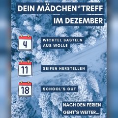 Termine Mädchen*treff Dezember 25 Termine Mädchen*treff Dezember 25